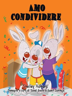 cover image of Amo condividere (Italian Kids book) I Love to Share
